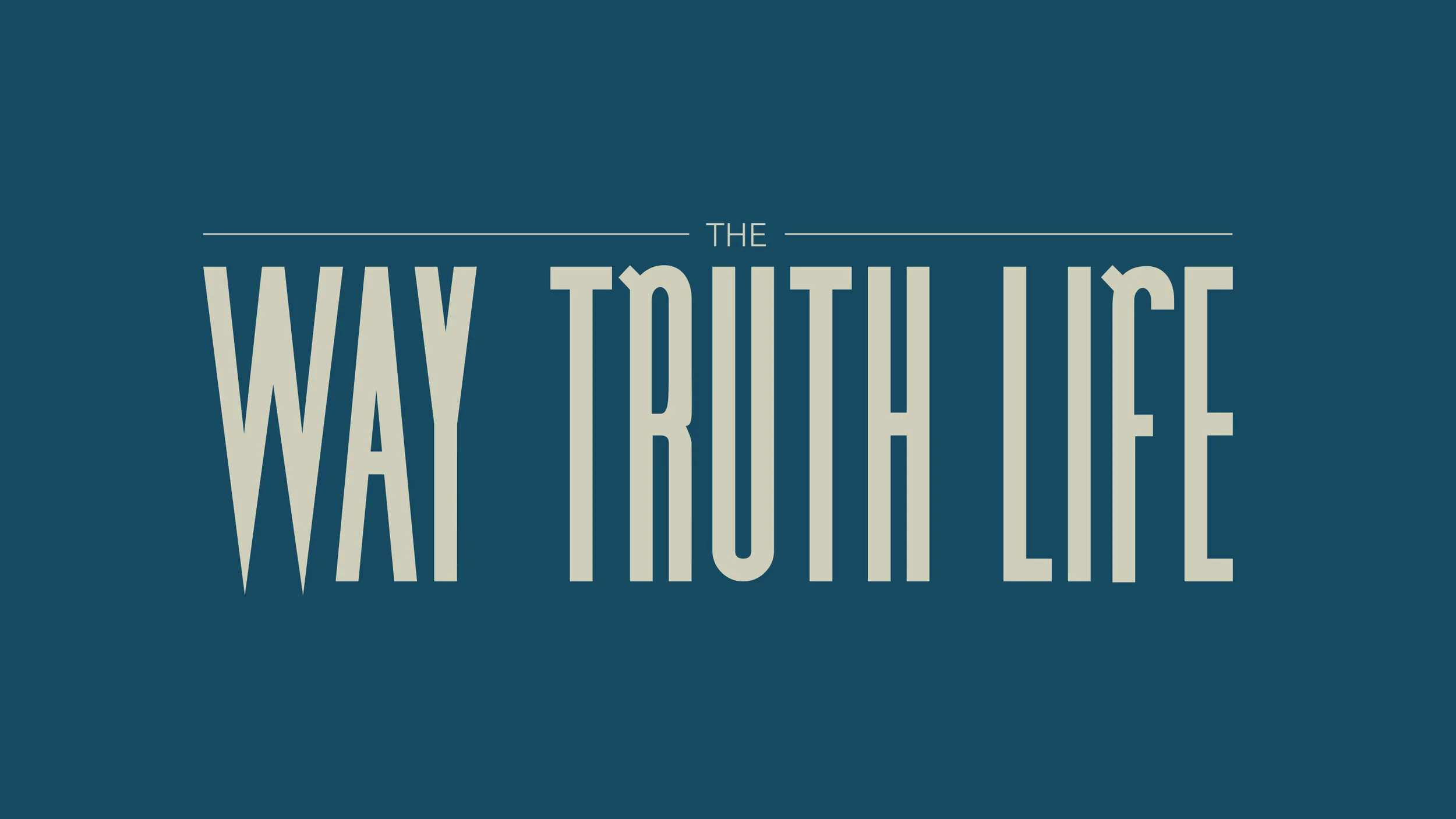Way Truth Life series artwork