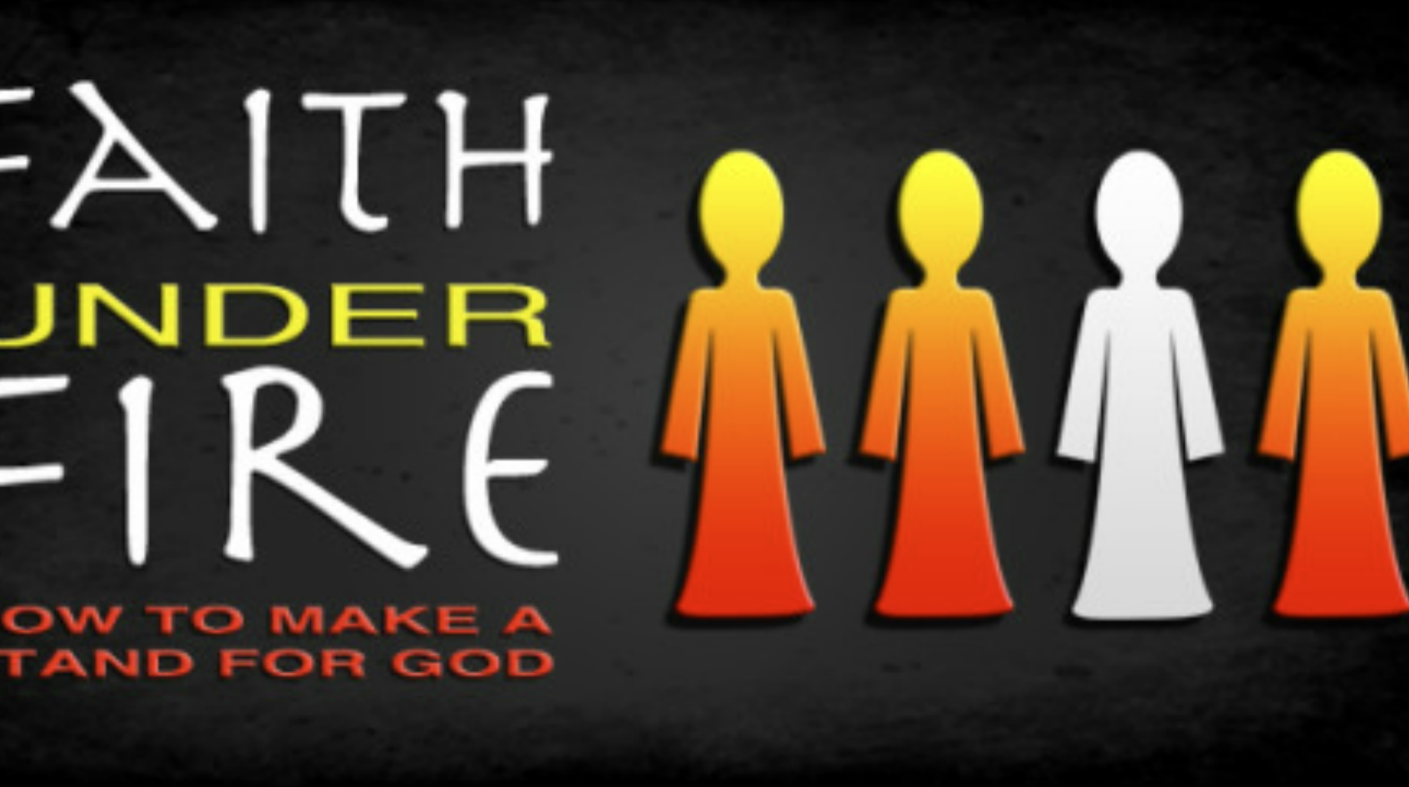 Faith Under Fire series artwork